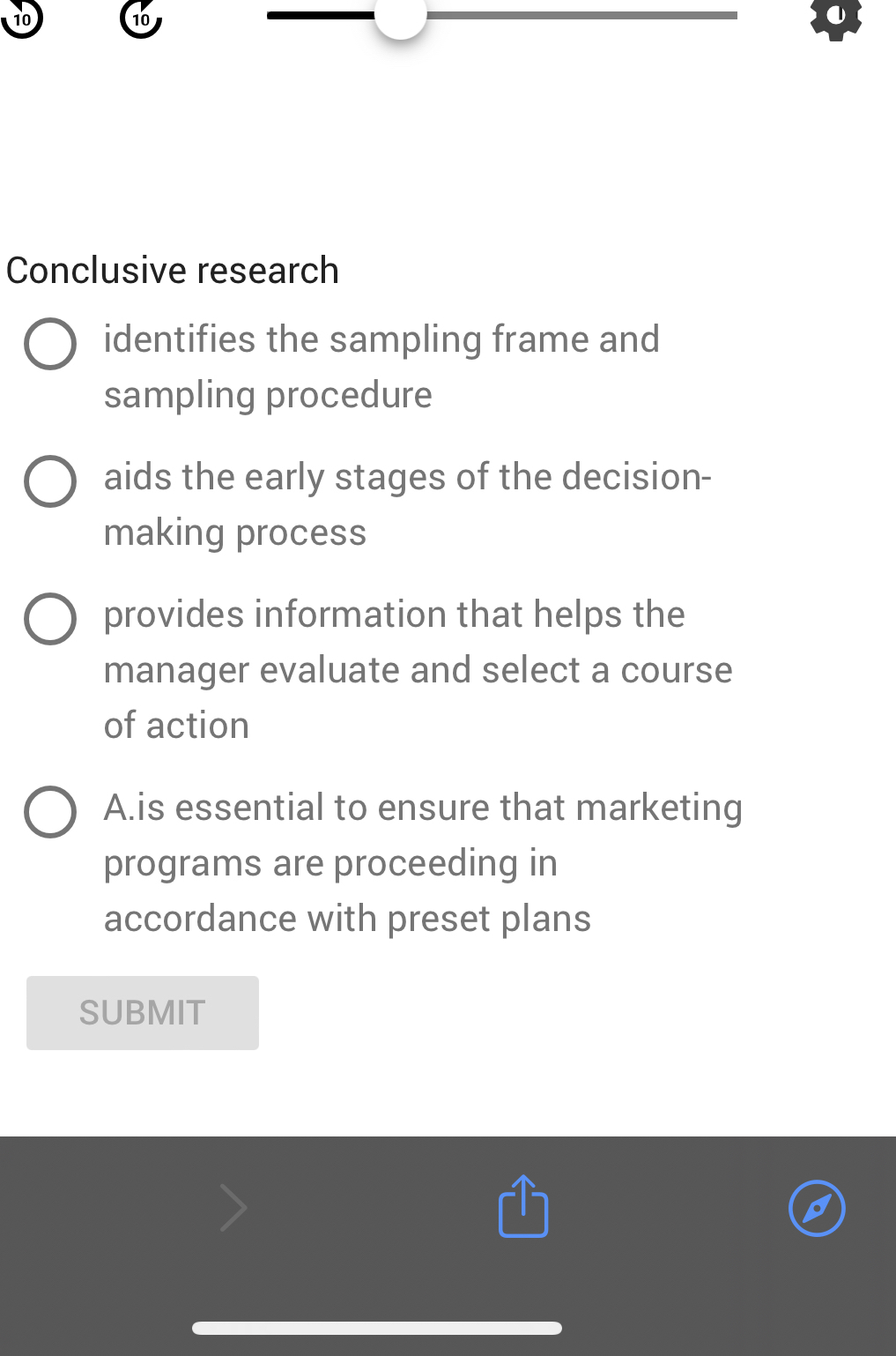  Conclusive research identifies the sampling frame and sampling procedure aids the