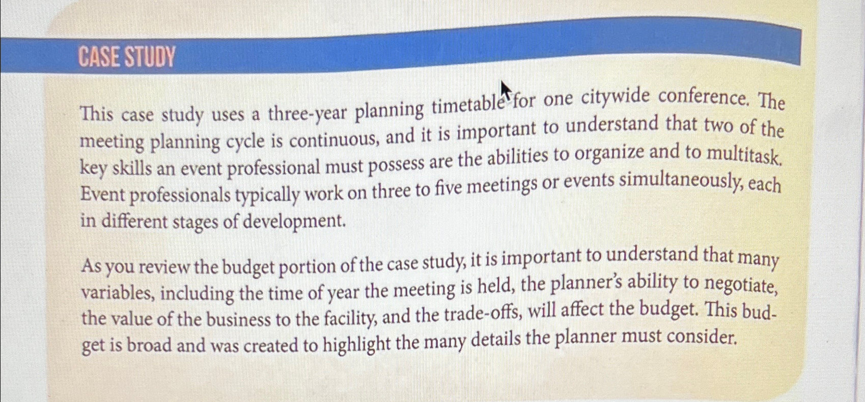 CASESTUDY This case study uses a three-year planning timetable for one
