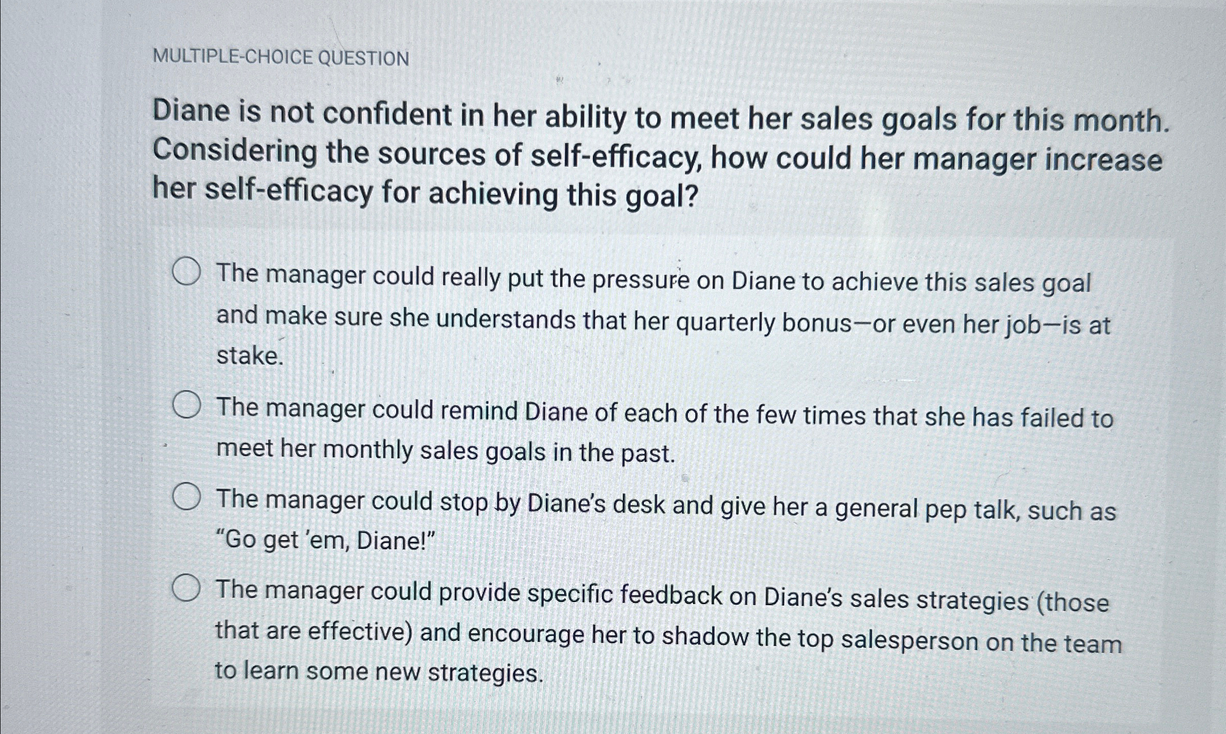  MULTIPLE-CHOICE QUESTION Diane is not confident in her ability to meet