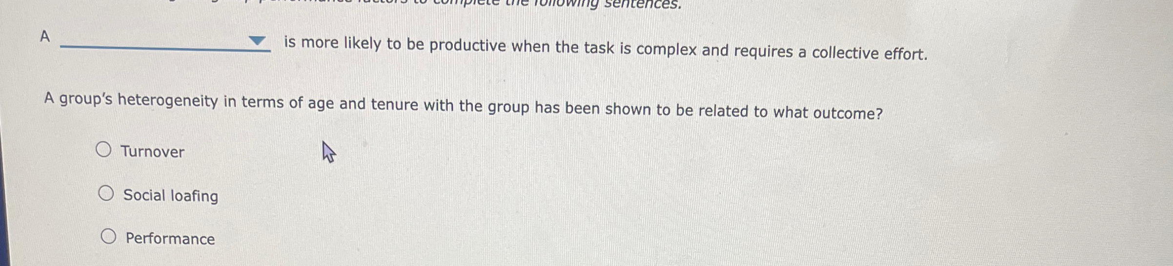  A is more likely to be productive when the task is