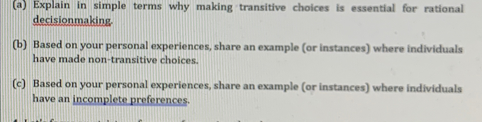  (a) Explain in simple terms why making transitive choices is essential