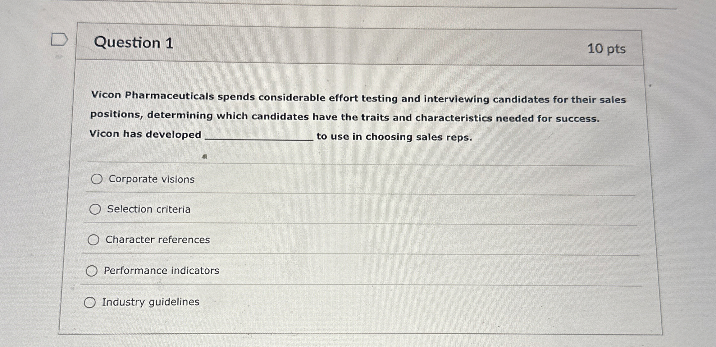  Question 1 10 pts Vicon Pharmaceuticals spends considerable effort testing and