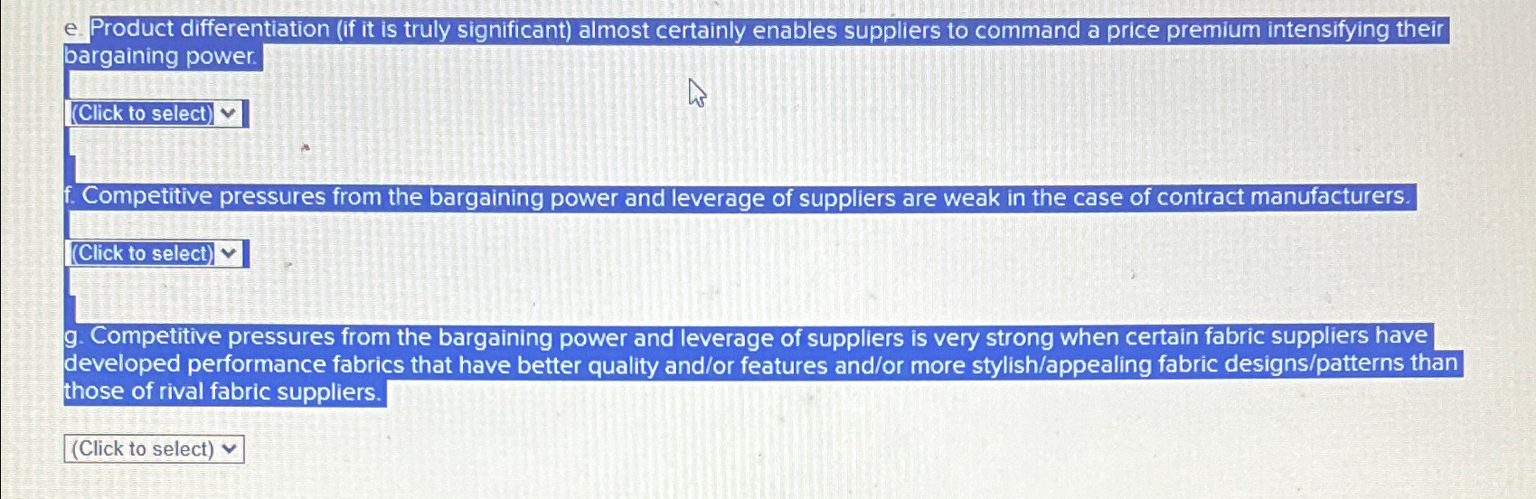  e. Product differentiation (if it is truly significant) almost certainly enables