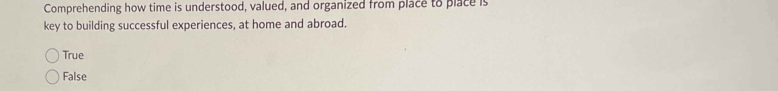  Comprehending how time is understood, valued, and organized from place to