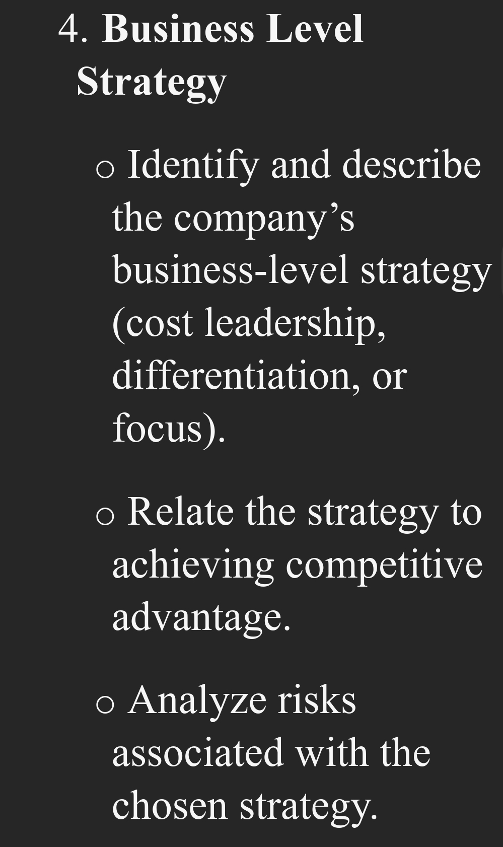  Demonstrate understanding of the relationships between strategy, structure, and performance. Business