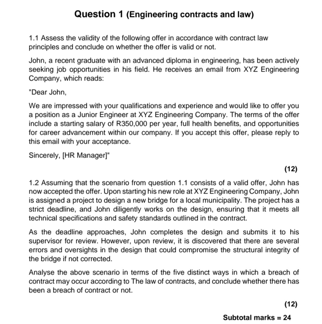 Question 1(Engineering contracts and law) 1.1 Assess the validity of the