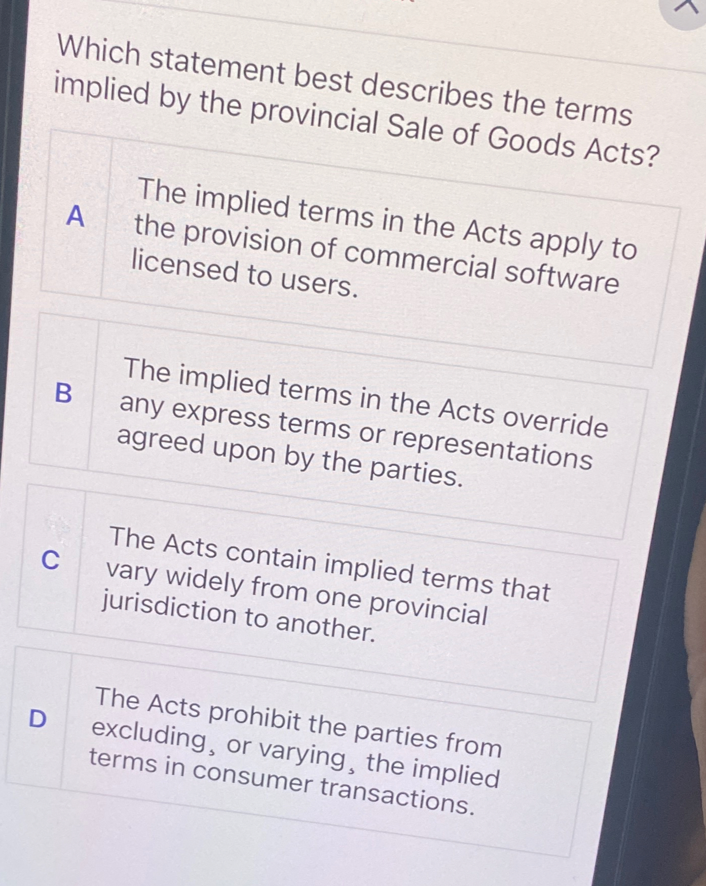  Which statement best describes the terms implied by the provincial Sale