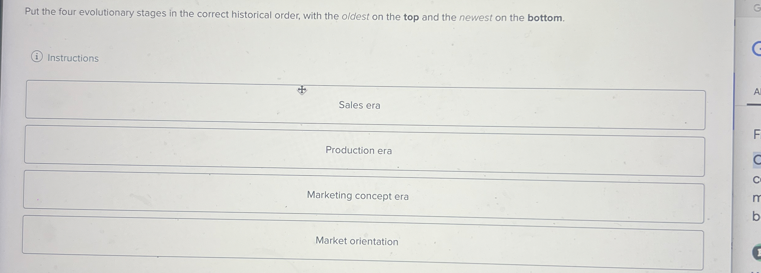  Put the four evolutionary stages in the correct historical order, with