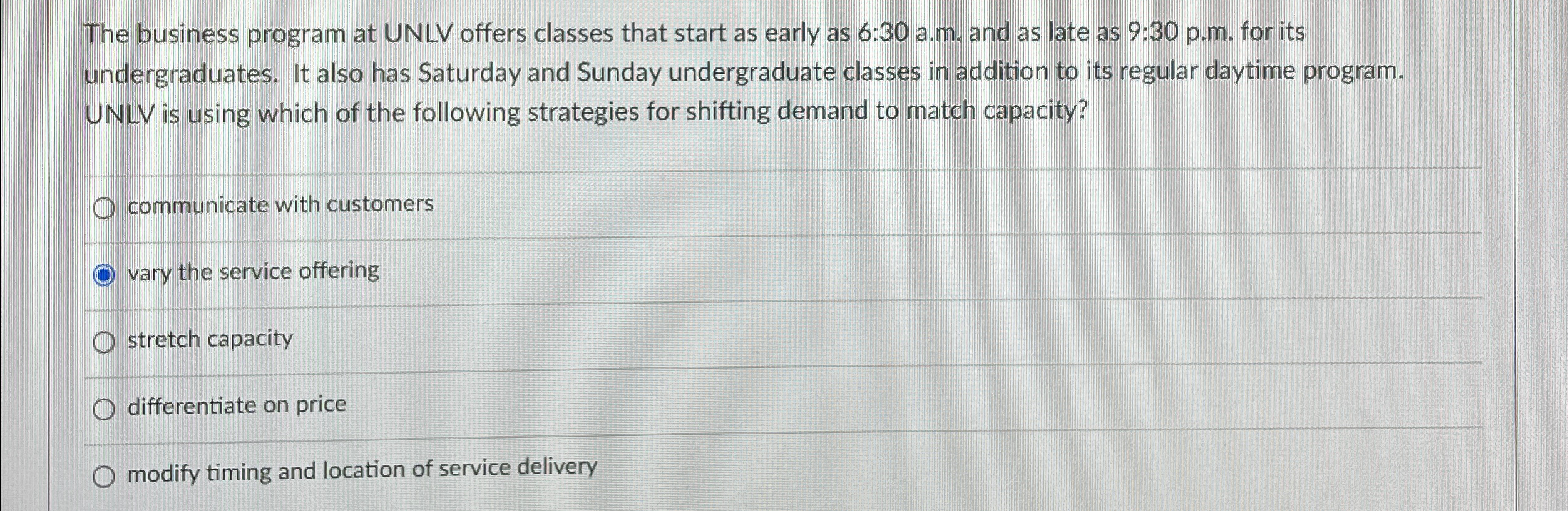  The business program at UNLV offers classes that start as early