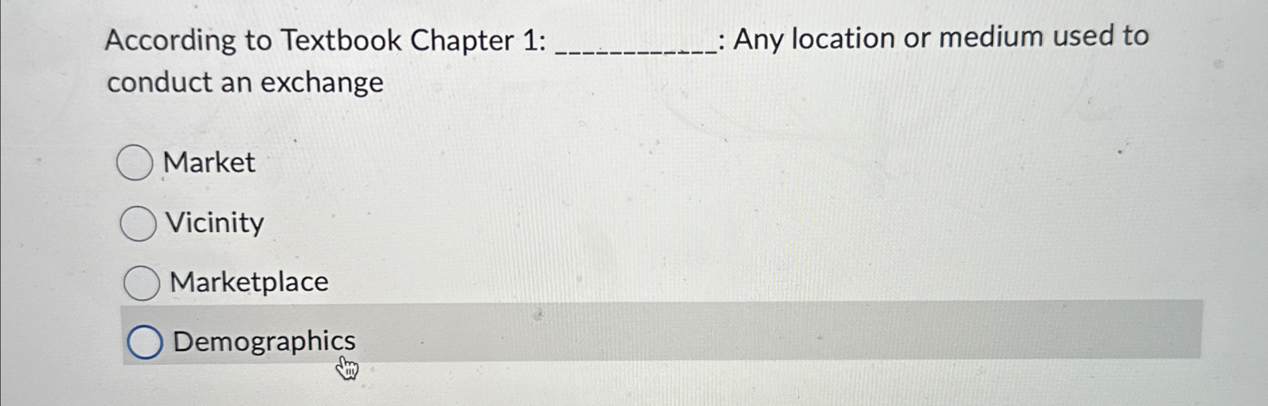  According to Textbook Chapter 1: q, : Any location or medium