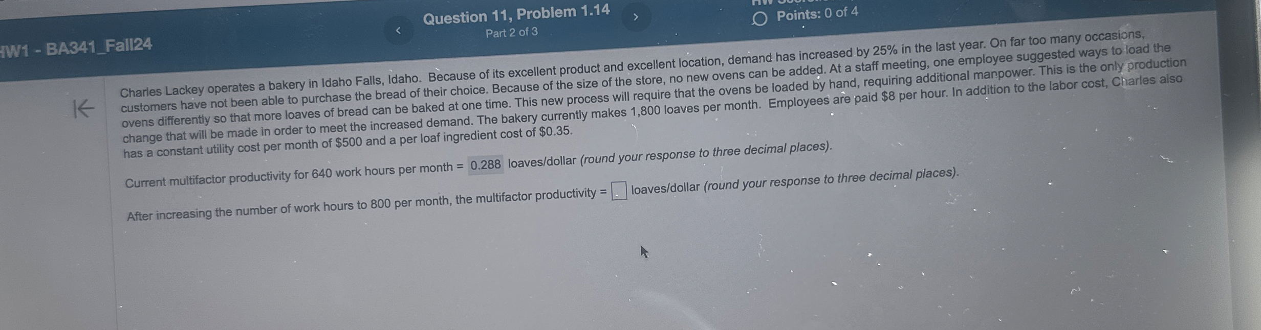  Question 11, Problem 1.14 Points: 0 of 4 W1- BA341_Fall24 Part