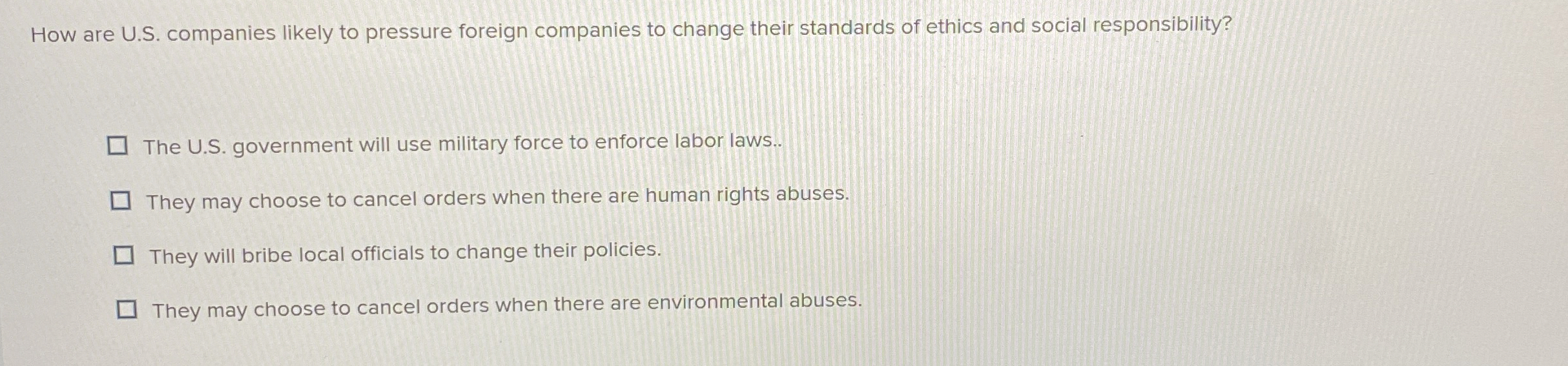  How are U.S. companies likely to pressure foreign companies to change