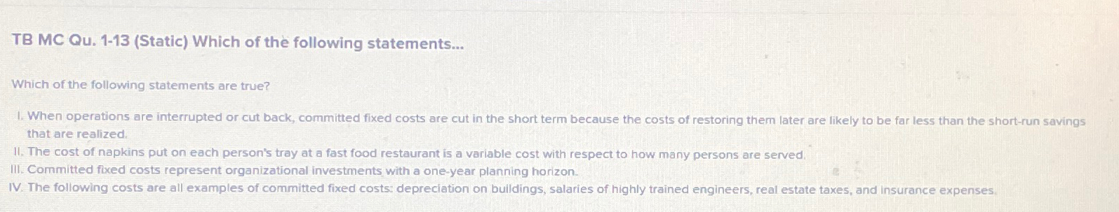  TB MC Qu.1-13(Static) Which of the following statements... Which of the