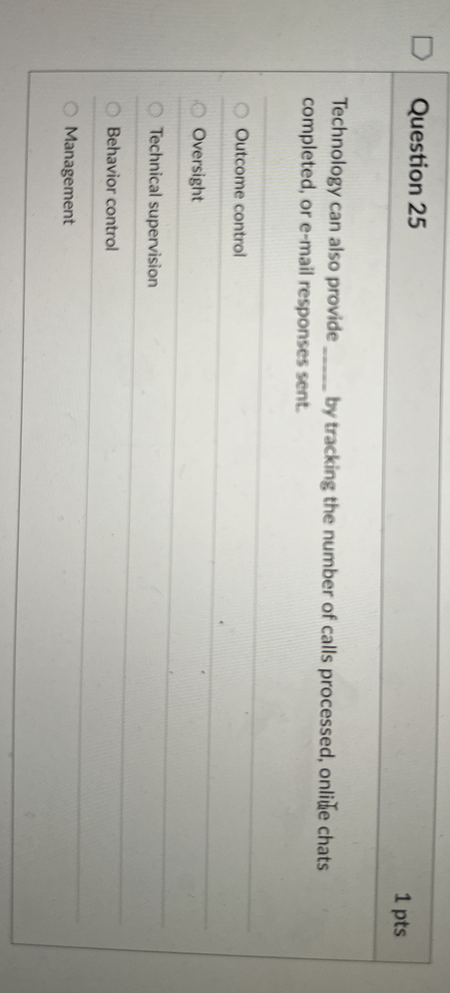 Question 25 Technology can also provide by tracking the number of