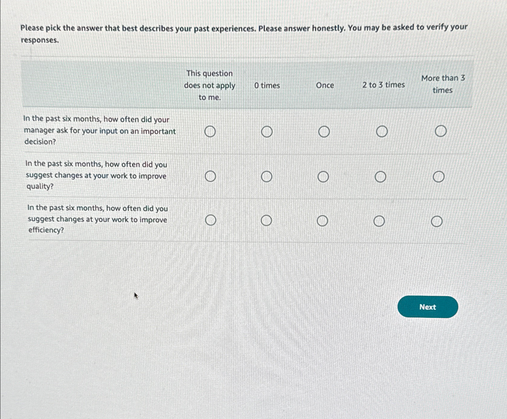  Please pick the answer that best describes your past experiences. Please