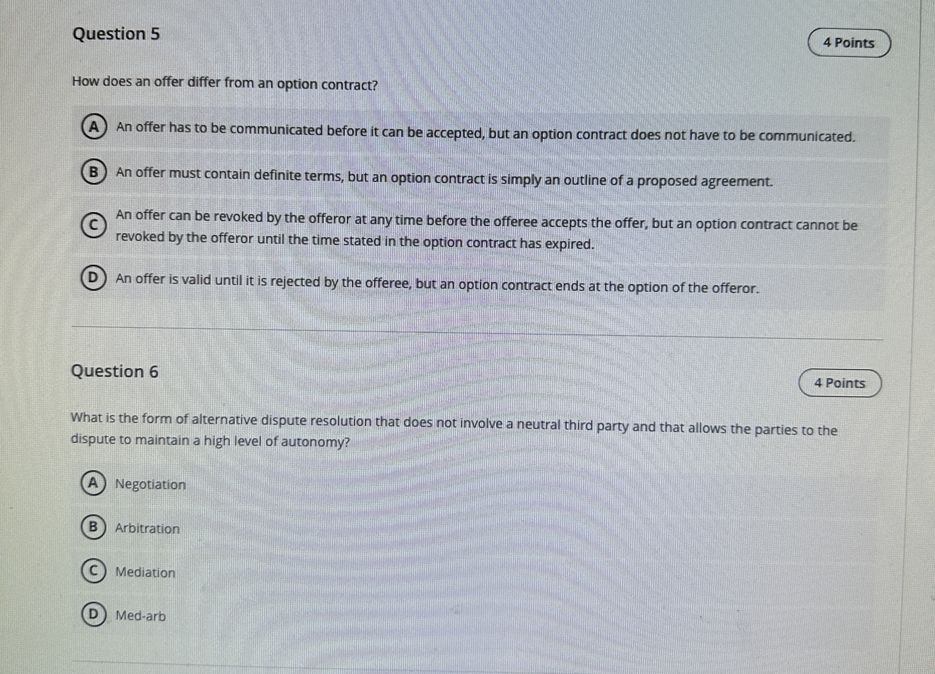  Question 5 How does an offer differ from an option contract?