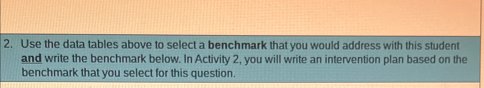  Use the data tables above to select a benchmark that you