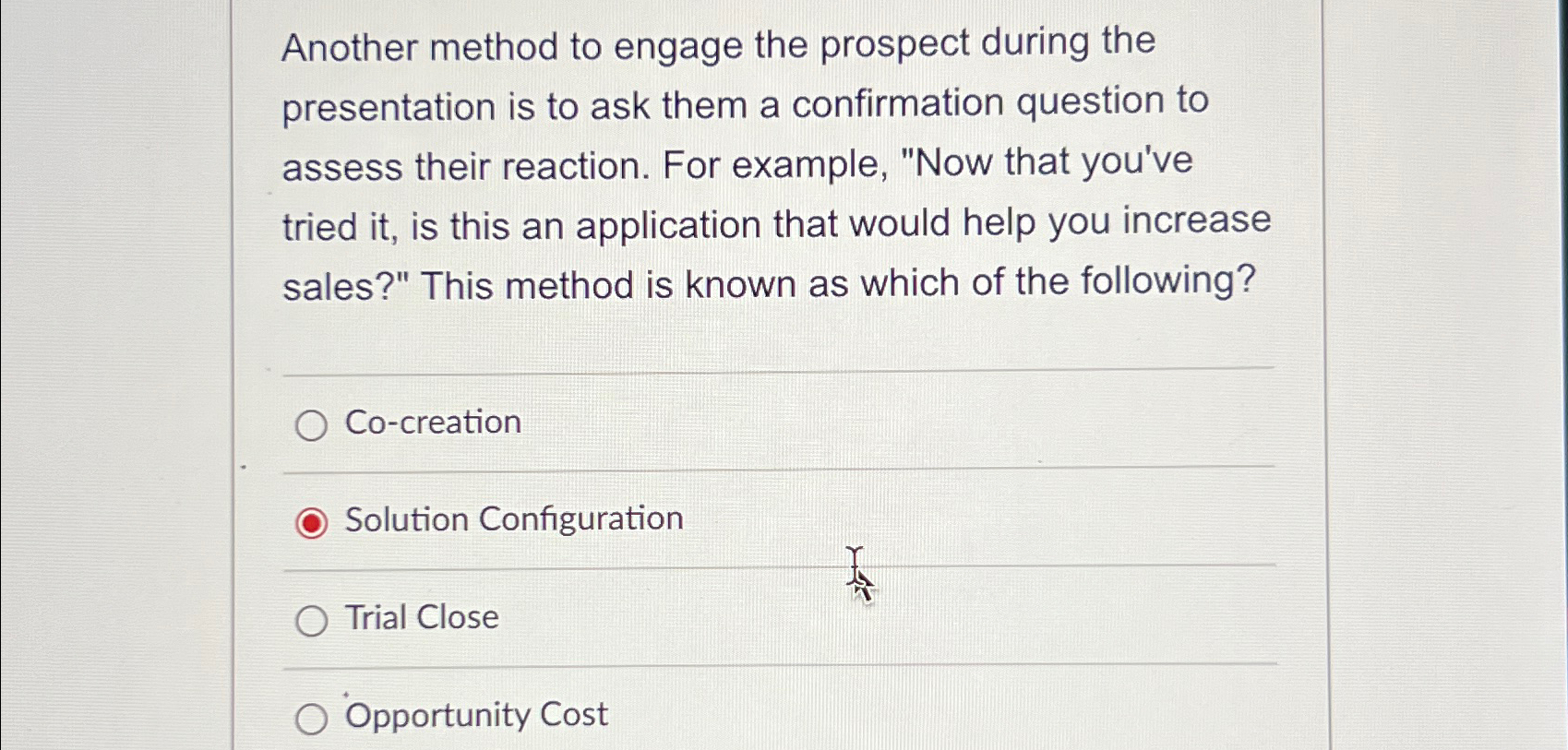  Another method to engage the prospect during the presentation is to