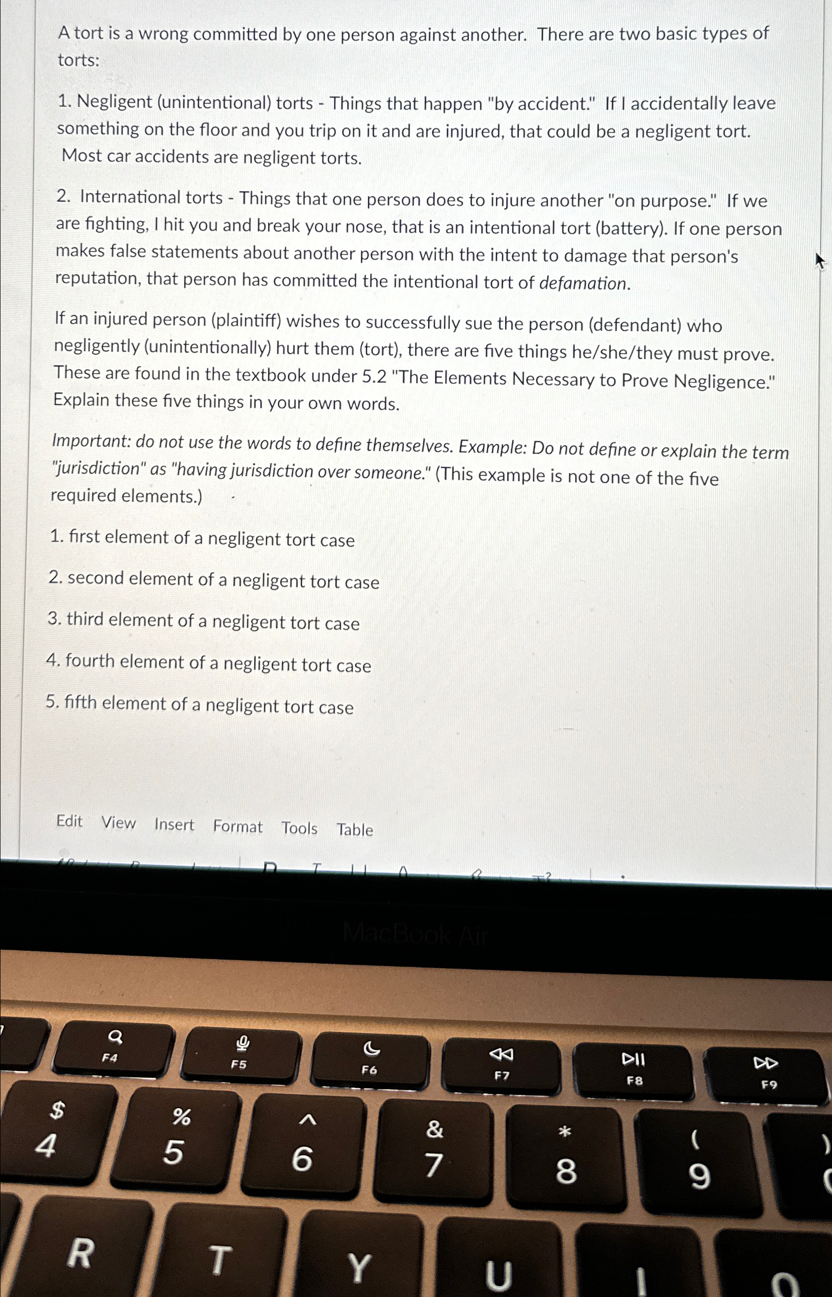  A tort is a wrong committed by one person against another.