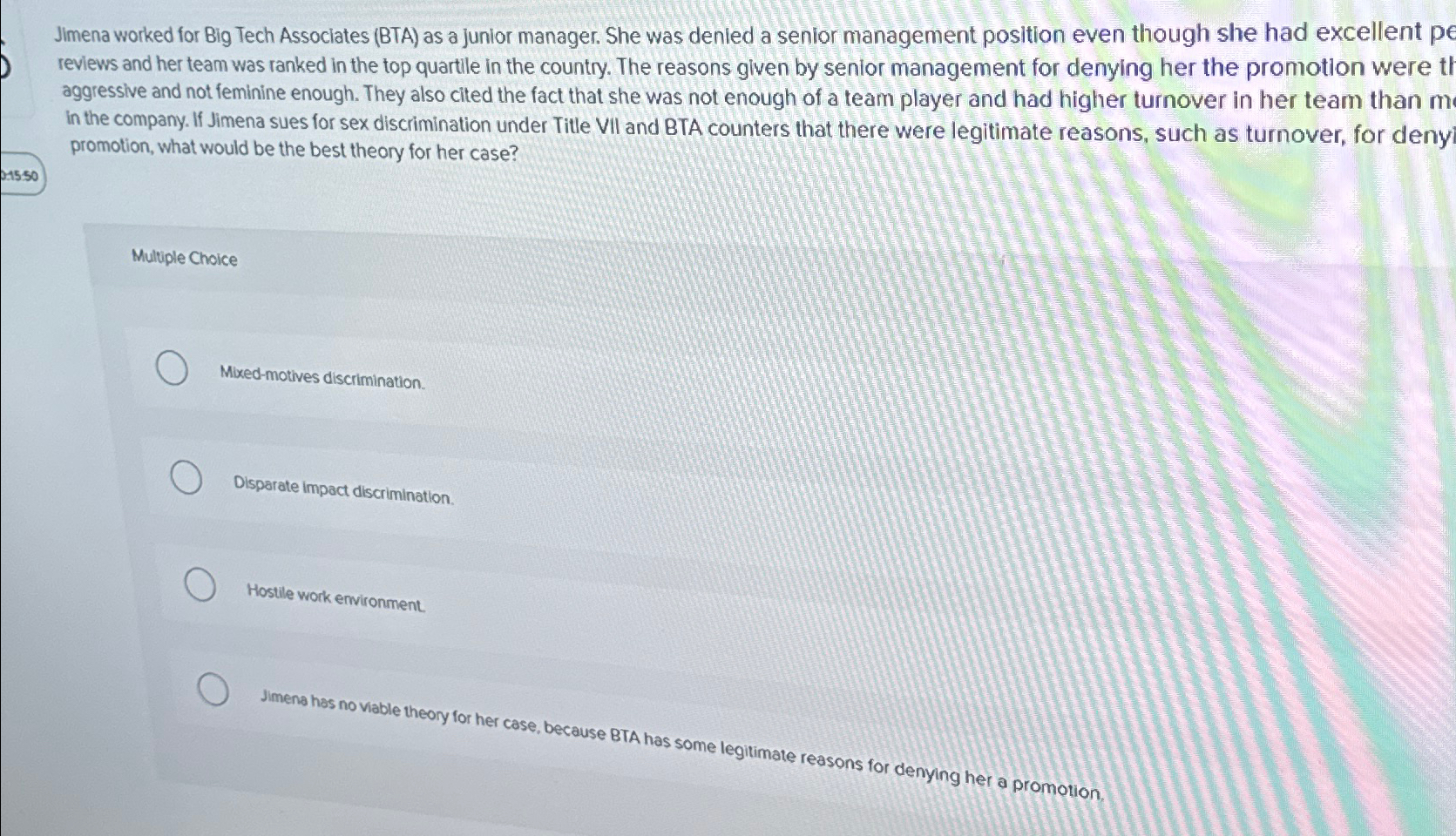  Jimena worked for Big Tech Associates (BTA) as a junior manager.