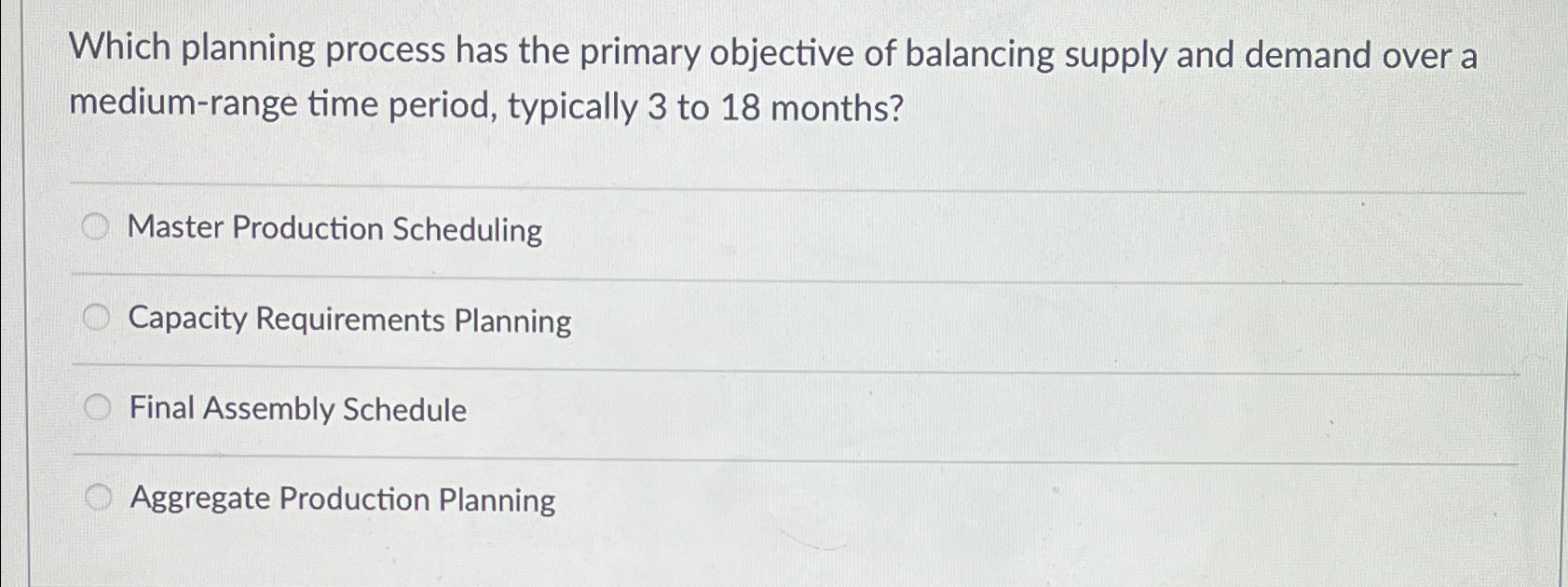  Which planning process has the primary objective of balancing supply and