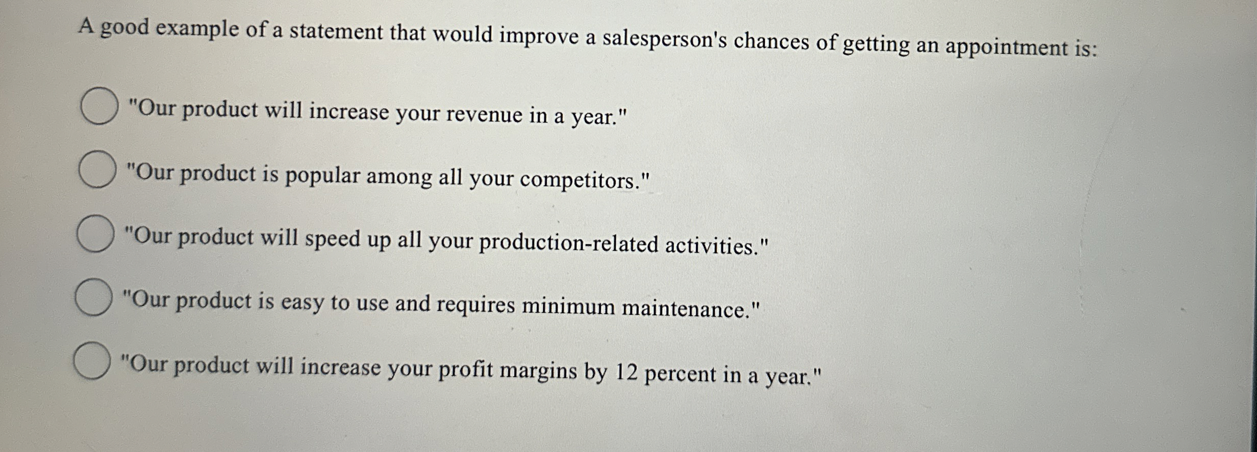  A good example of a statement that would improve a salesperson's