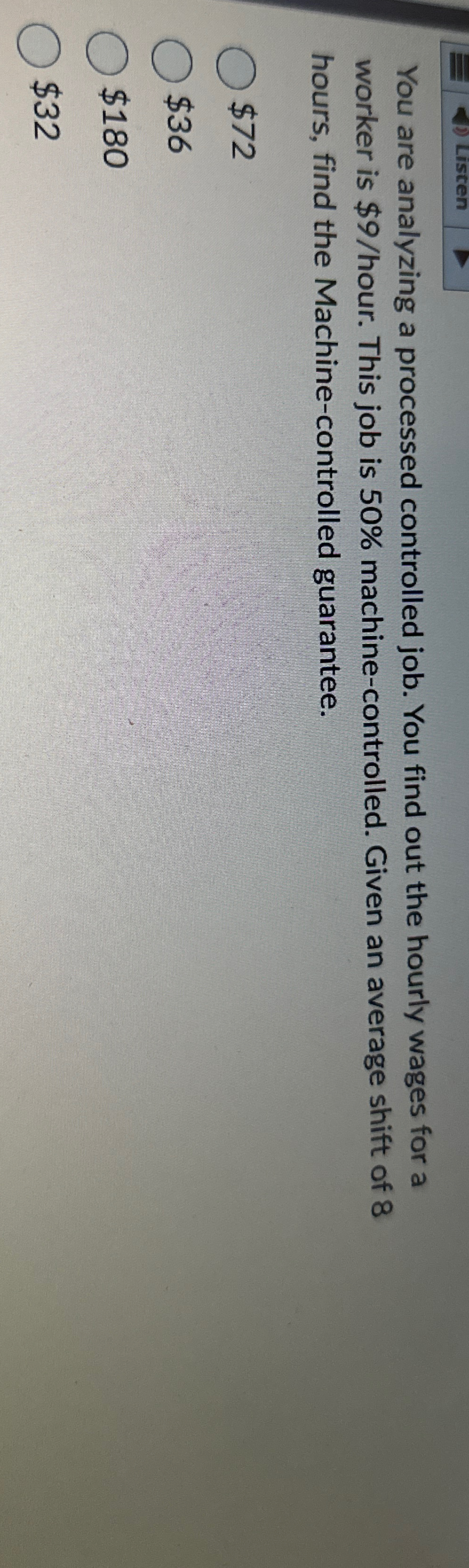  You are analyzing a processed controlled job. You find out the