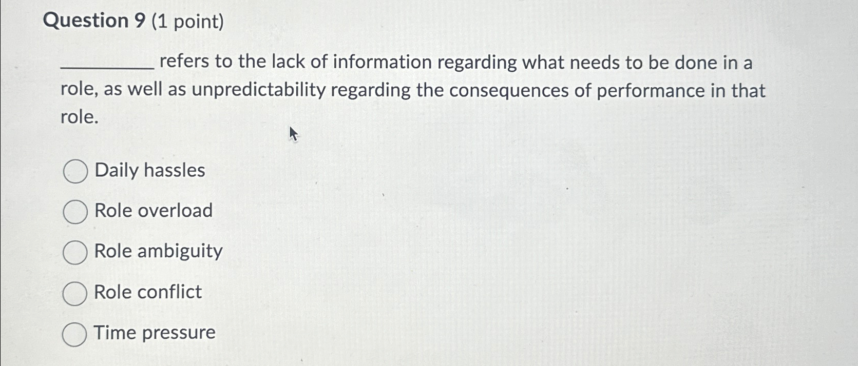  Question 9(1 point) refers to the lack of information regarding what