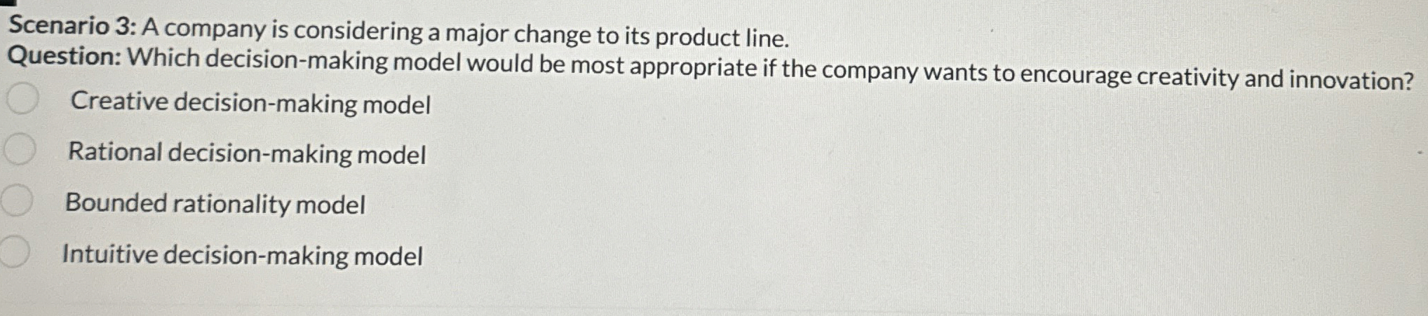  Scenario 3: A company is considering a major change to its