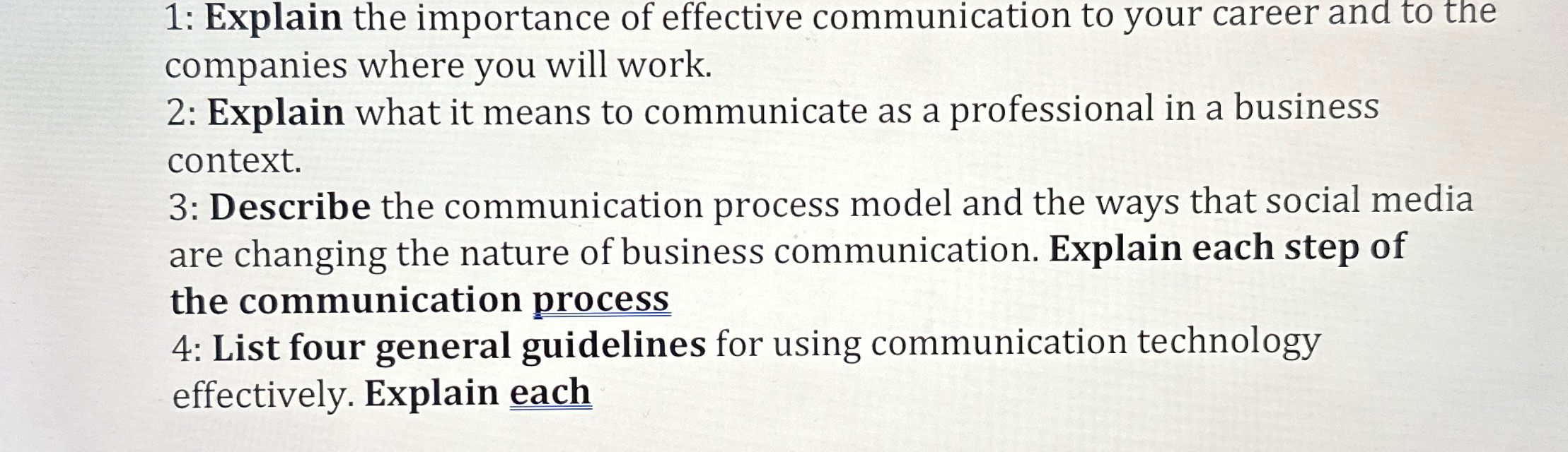  1: Explain the importance of effective communication to your career and