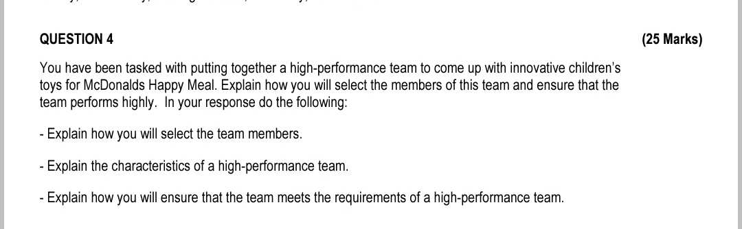  QUESTION 4 (25 Marks) You have been tasked with putting together