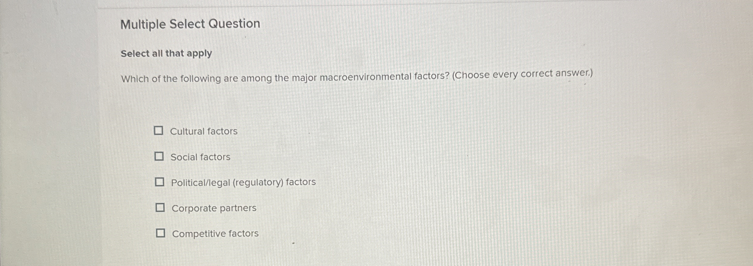  Multiple Select Question Select all that apply Which of the following