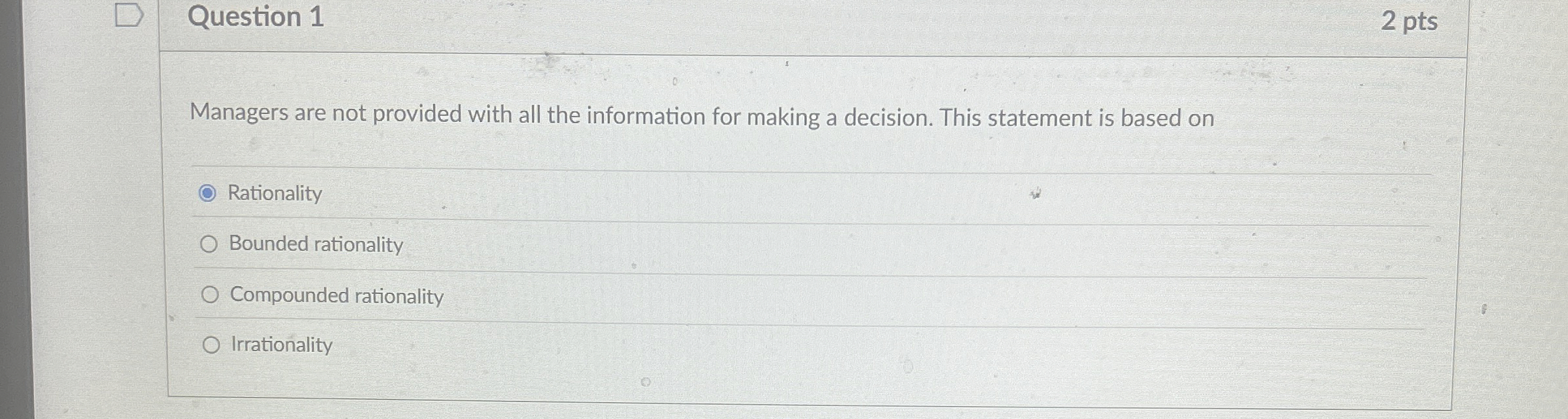  Question 1 Managers are not provided with all the information for