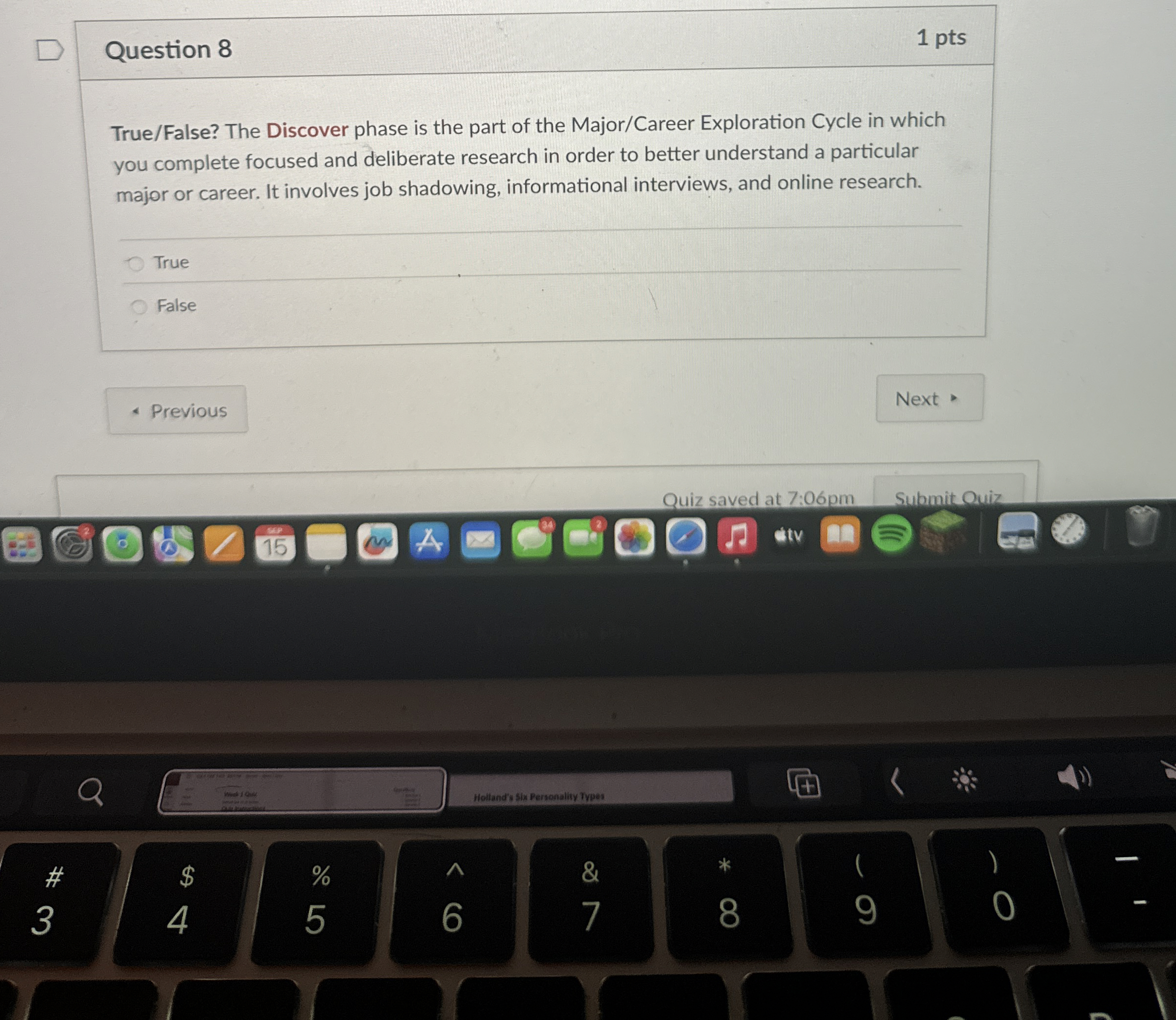  Question 8 True/False? The Discover phase is the part of the