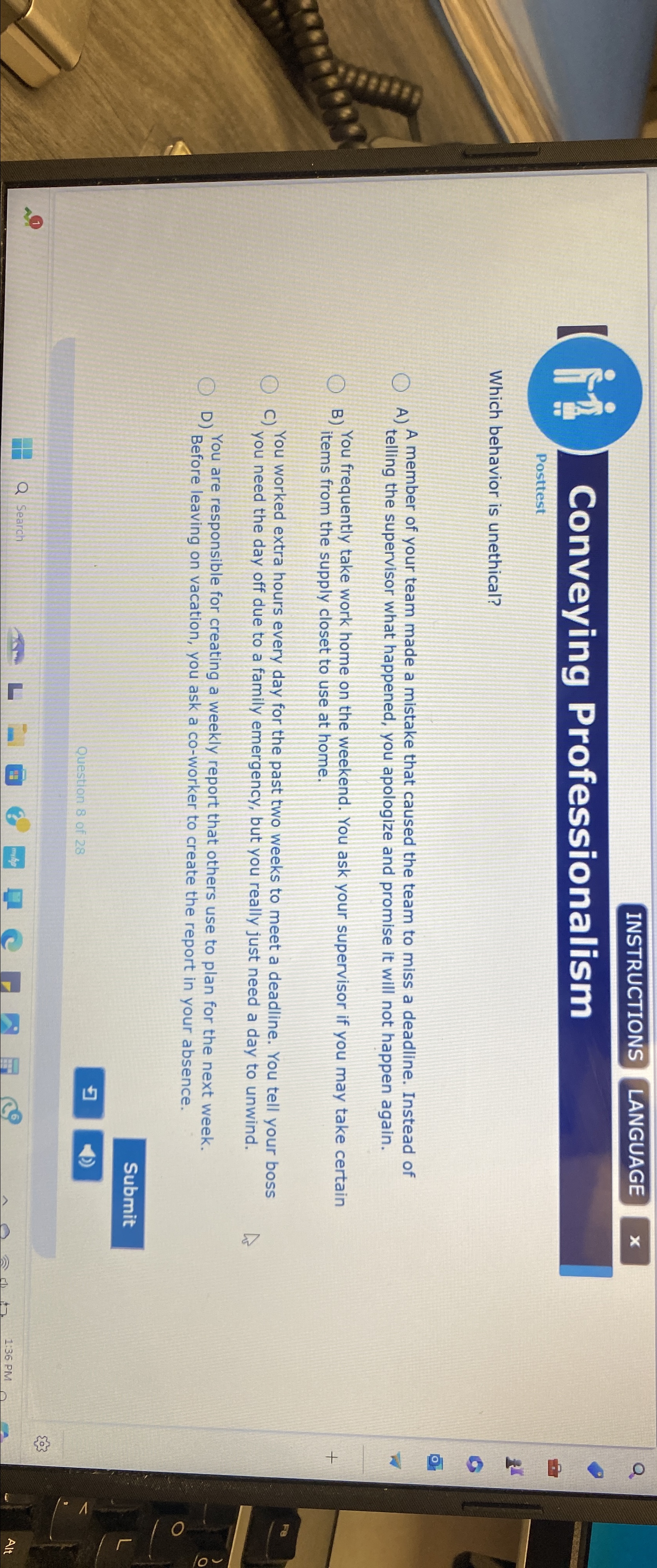  LANGUAGE Conveying Professionalism Posttest Which behavior is unethical? A) A member