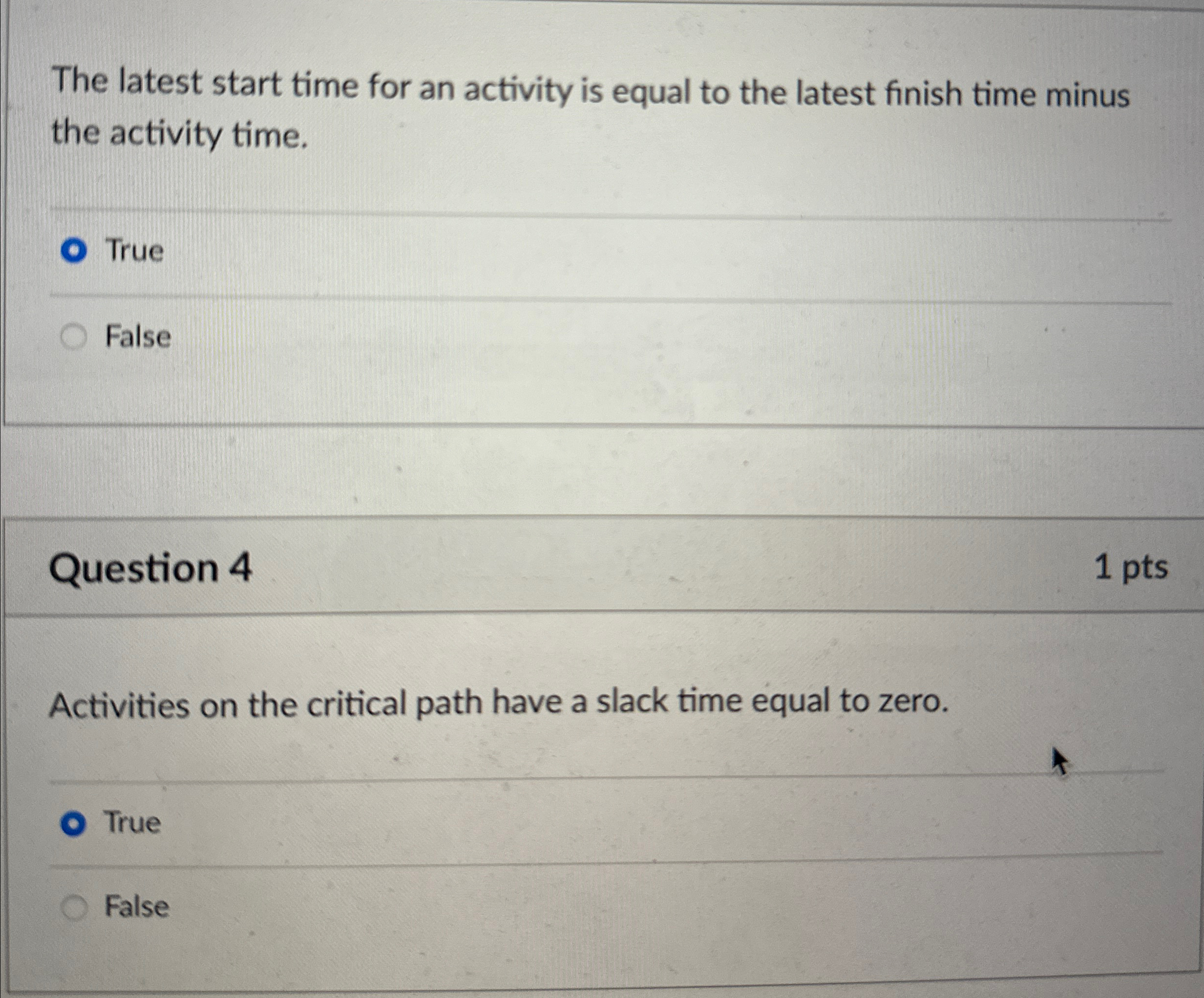  The latest start time for an activity is equal to the