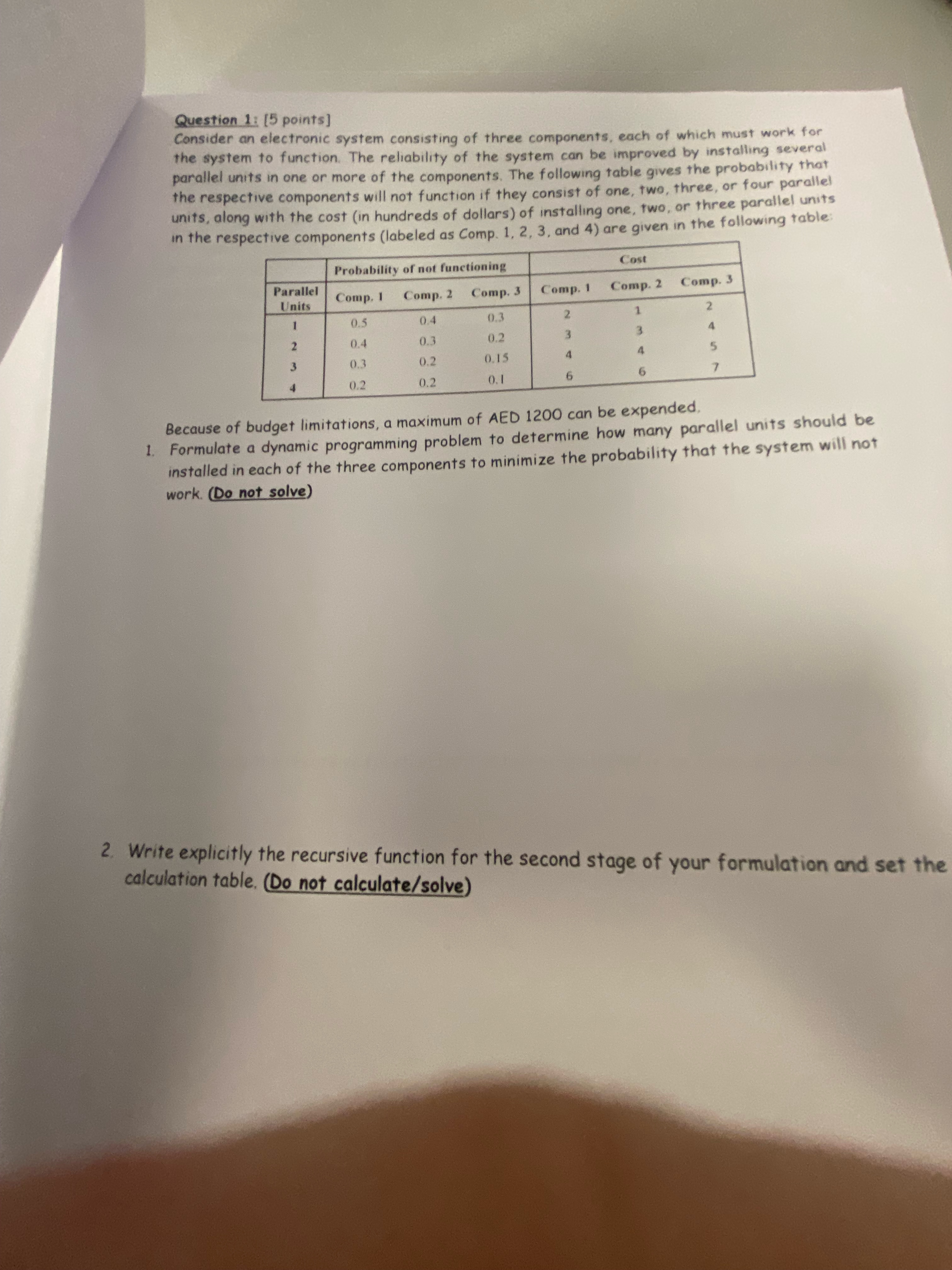  Question 1: [5 points] Consider an electronic system consisting of three