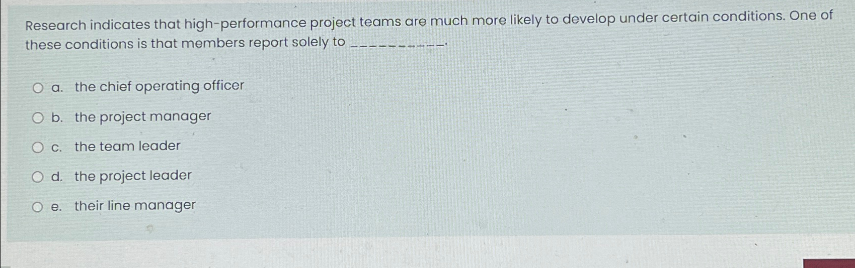  Research indicates that high-performance project teams are much more likely to