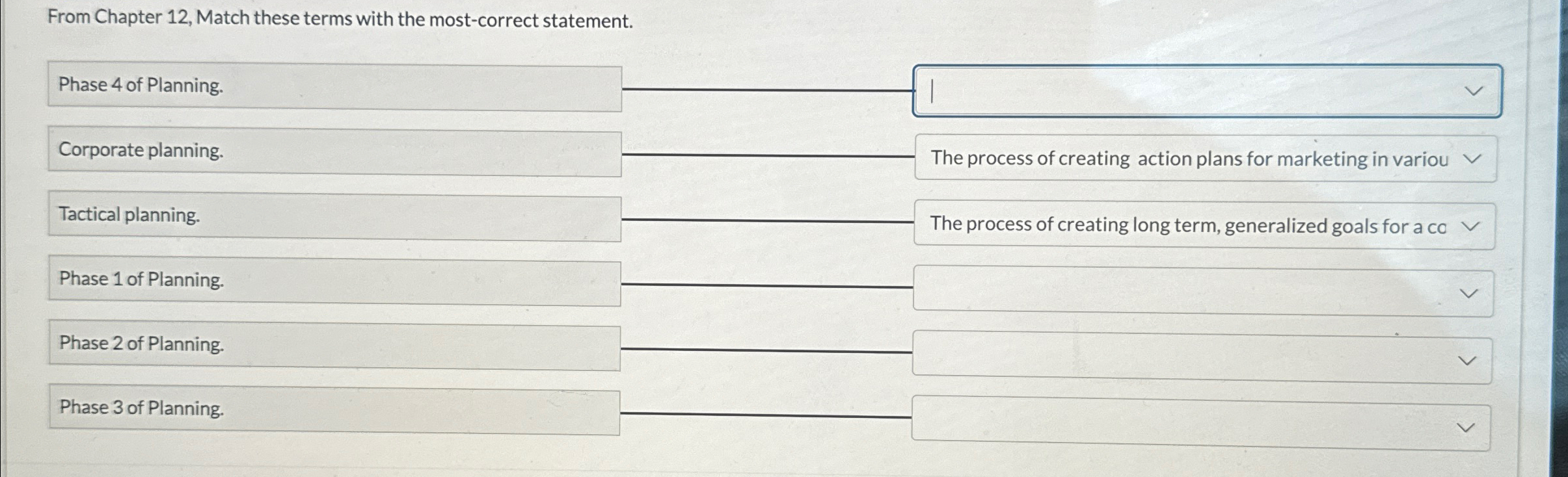  From Chapter 12, Match these terms with the most-correct statement. Tactical
