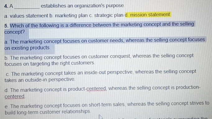  A establishes an organization's purpose. a. values statement b. marketing plan