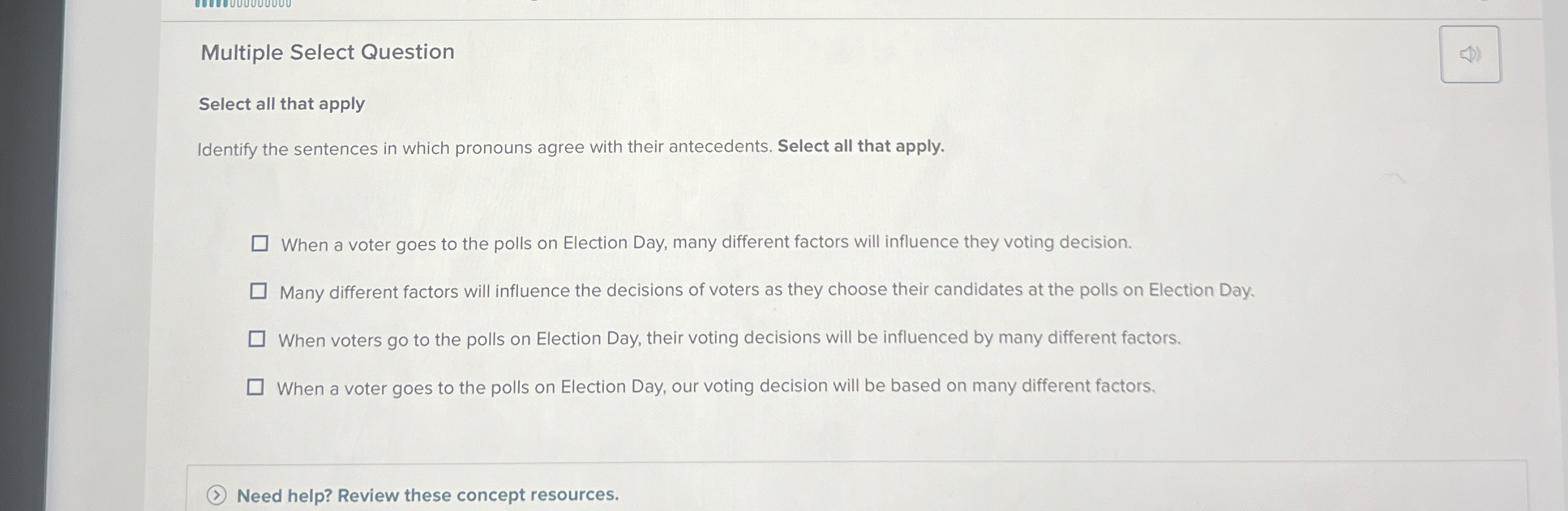  Multiple Select Question Select all that apply Identify the sentences in