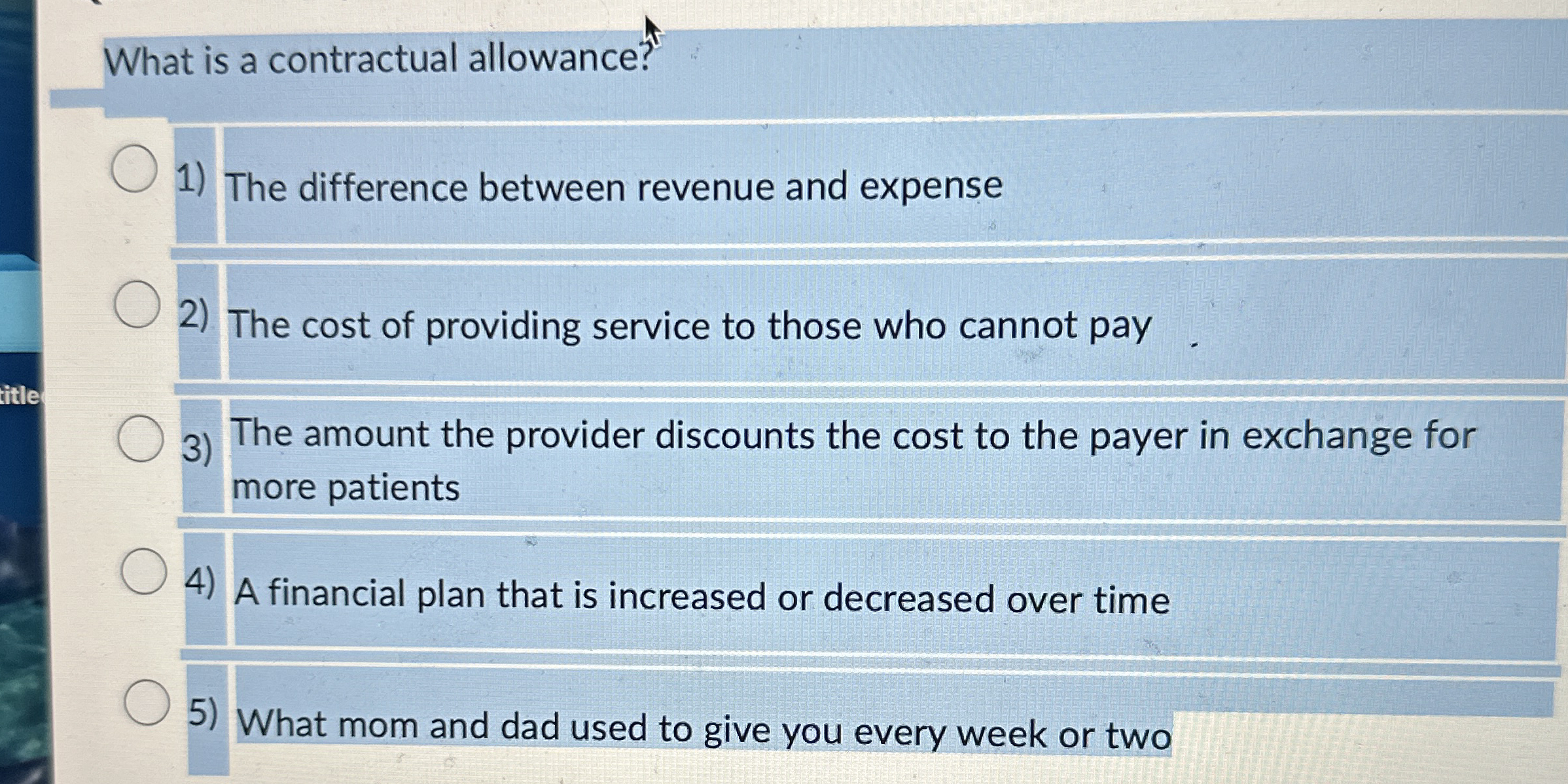  What is a contractual allowance? The difference between revenue and expense