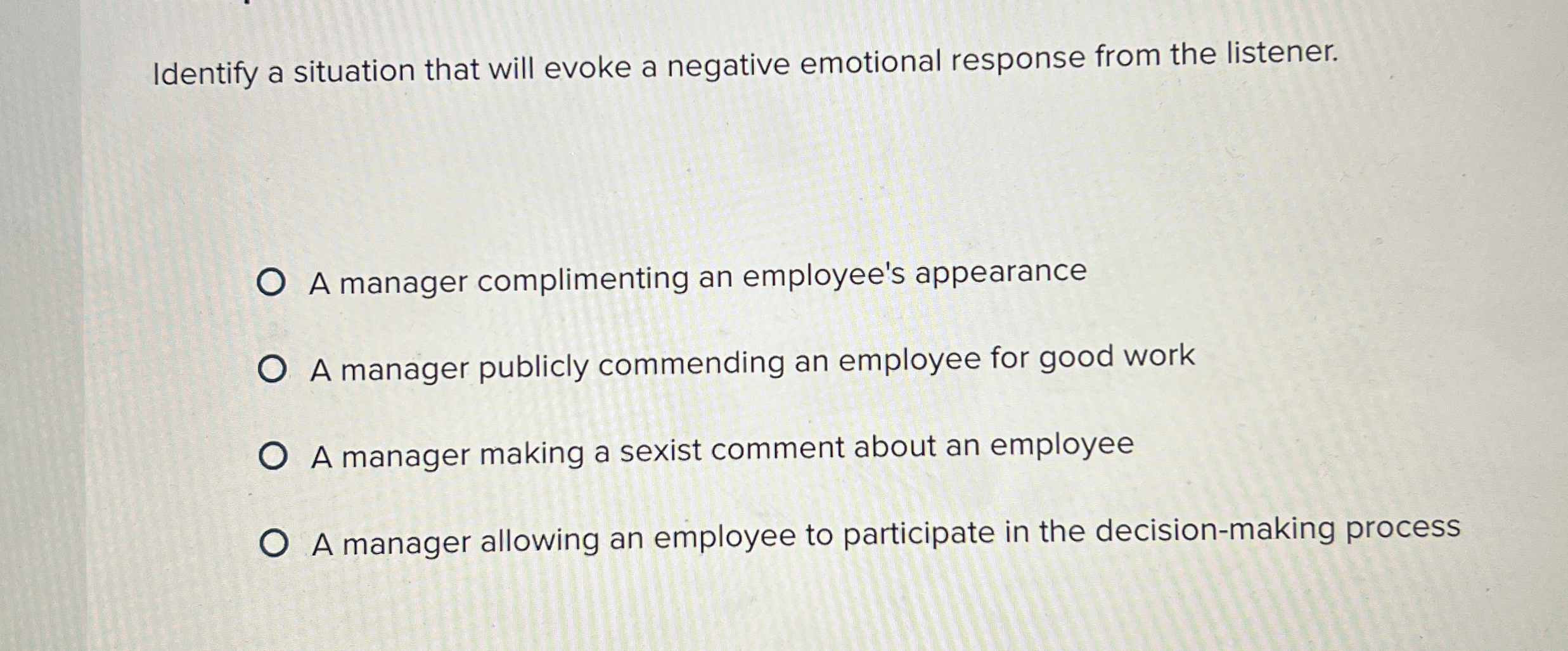 Identify a situation that will evoke a negative emotional response from