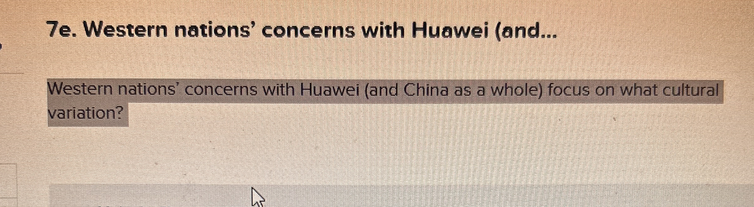  7e. Western nations' concerns with Huawei (and... Western nations' concerns with