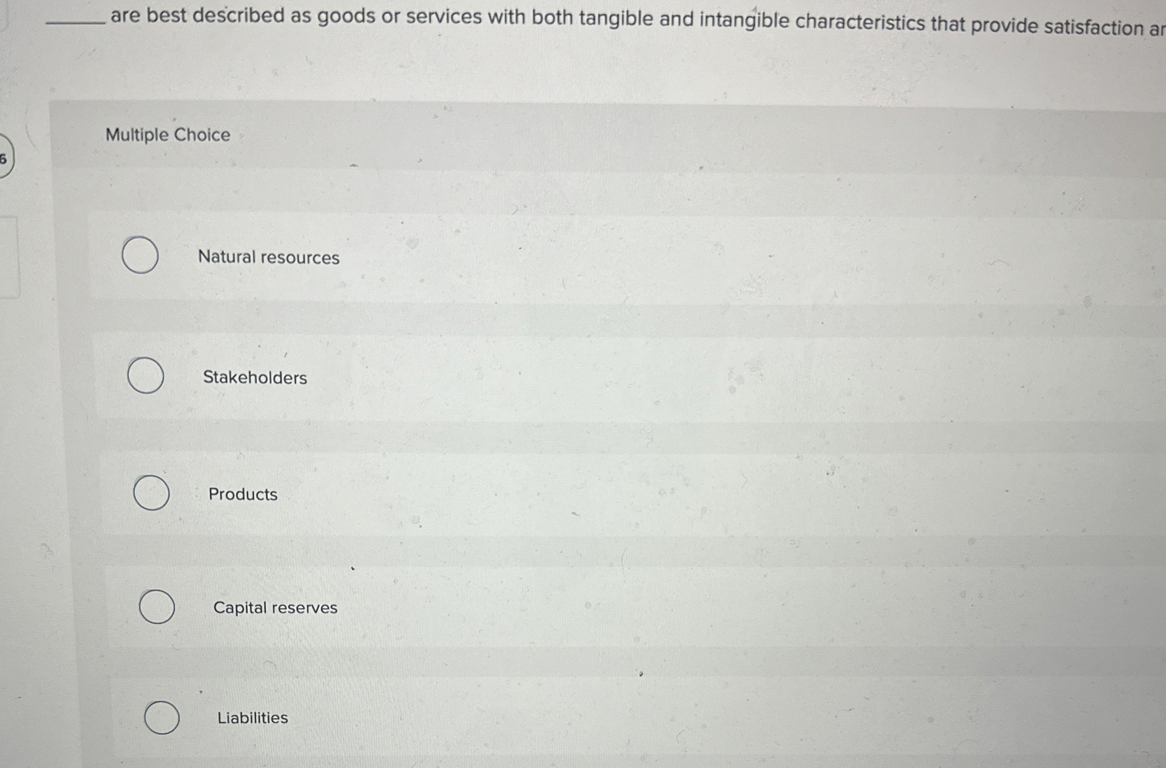  are best described as goods or services with both tangible and