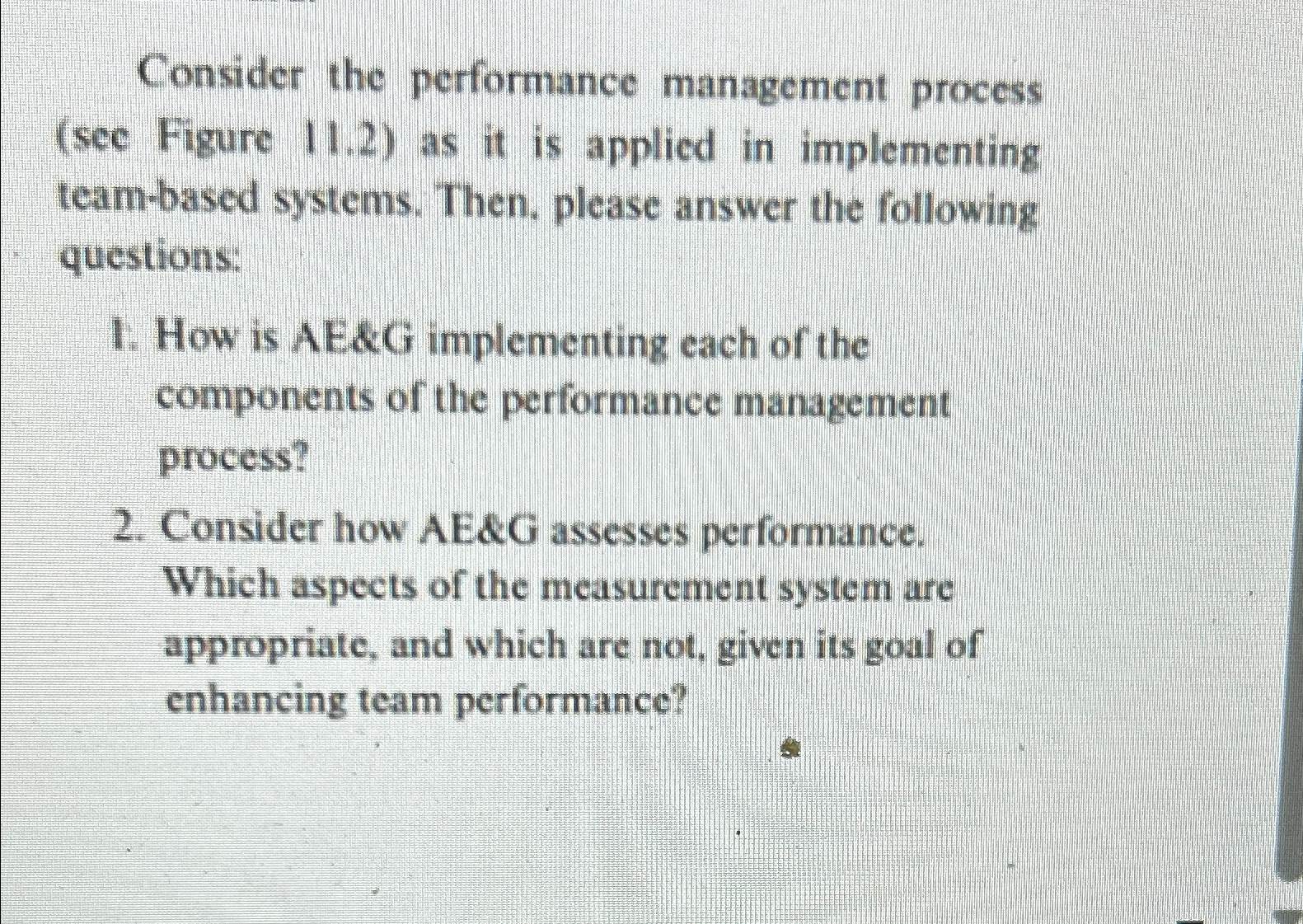 Consider the performance management process (sec Figure 11.2) as it is