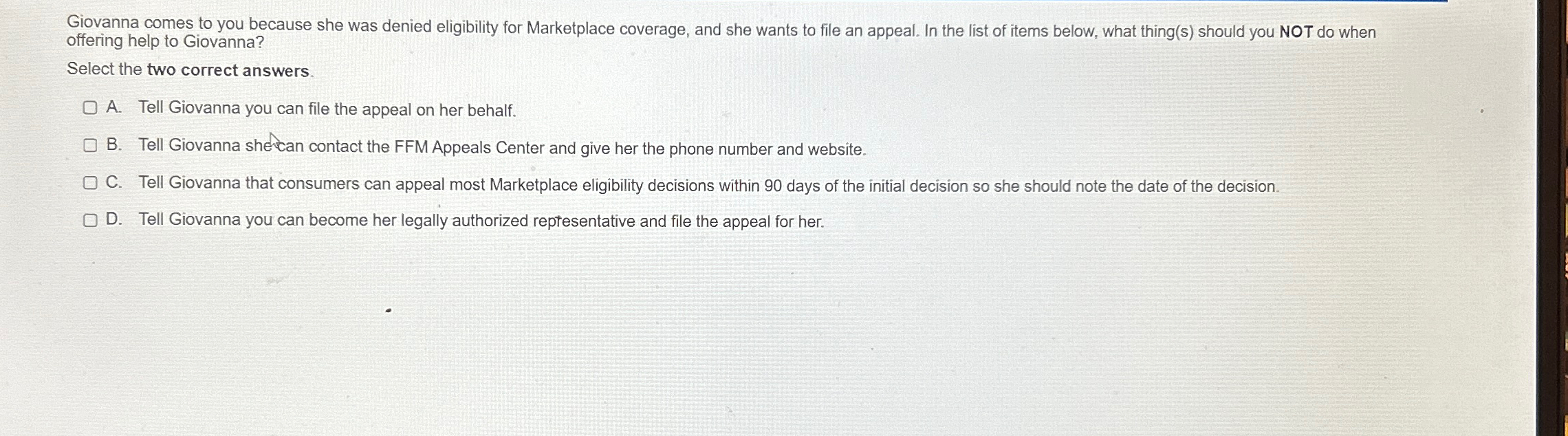  offering help to Giovanna? Select the two correct answers. A. Tell