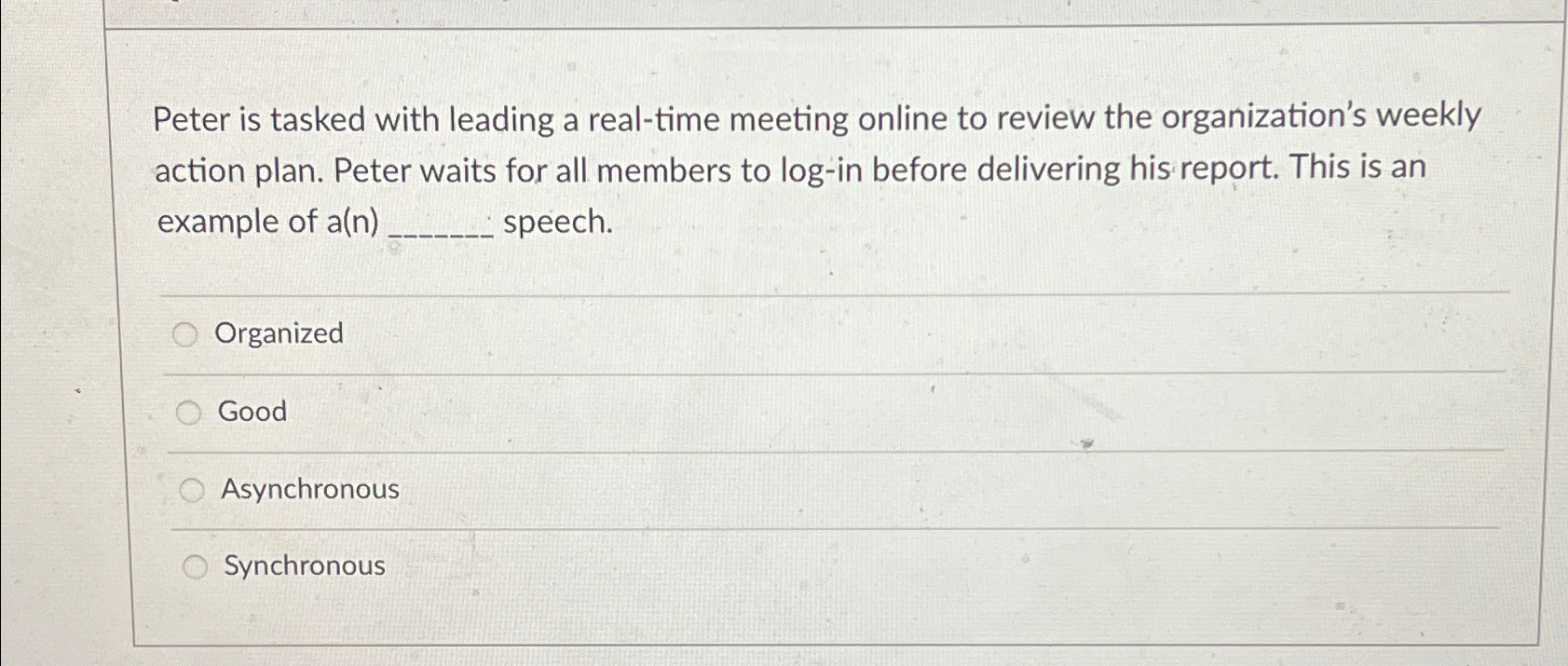  Peter is tasked with leading a real-time meeting online to review