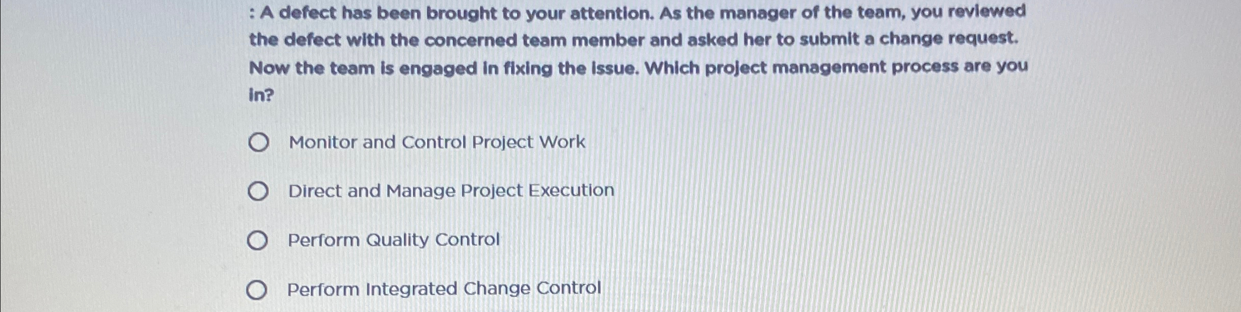  : A defect has been brought to your attention. As the