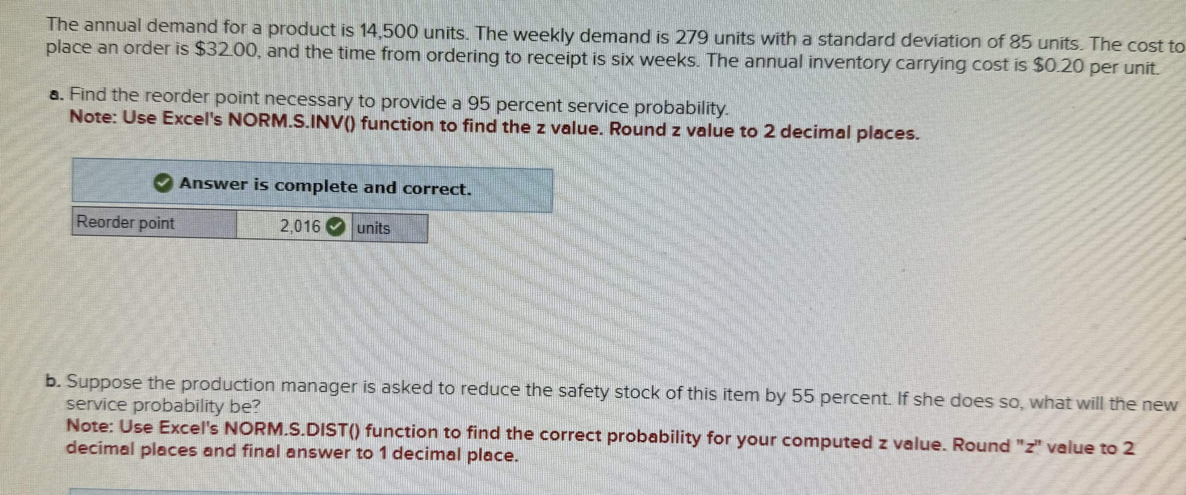  The annual demand for product is 14,500 units the weekly demand